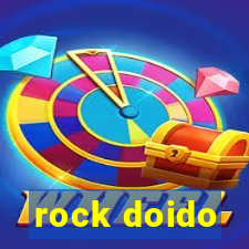 rock doido